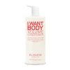 Eleven Australia - I Want Body Conditioner - Volumennövelő Balzsam 960ml